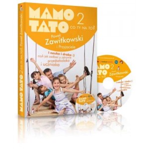 Książka „MAMO TATO Co Ty Na To ?” cz.2, MARCELI SZPAK WYDAWNICTWO